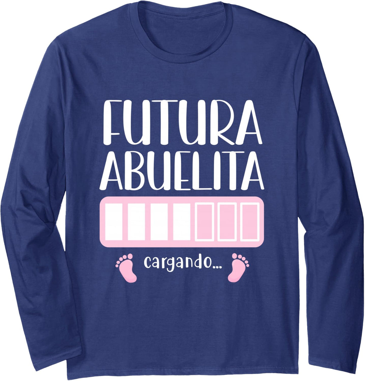 Futura Abuelita Future Abuela Hispanic Grandma Pregnancy Long Sleeve T-Shirt - Adult Unisex Navy Blue