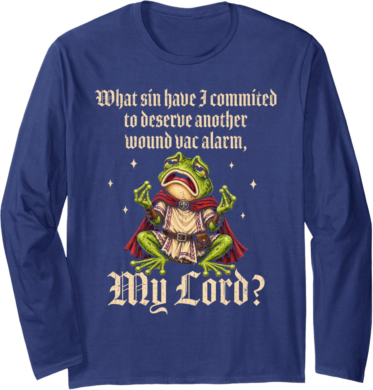 Funny Wound Nurse Practitioner Long Sleeve T-Shirt - Adult Unisex Navy Blue
