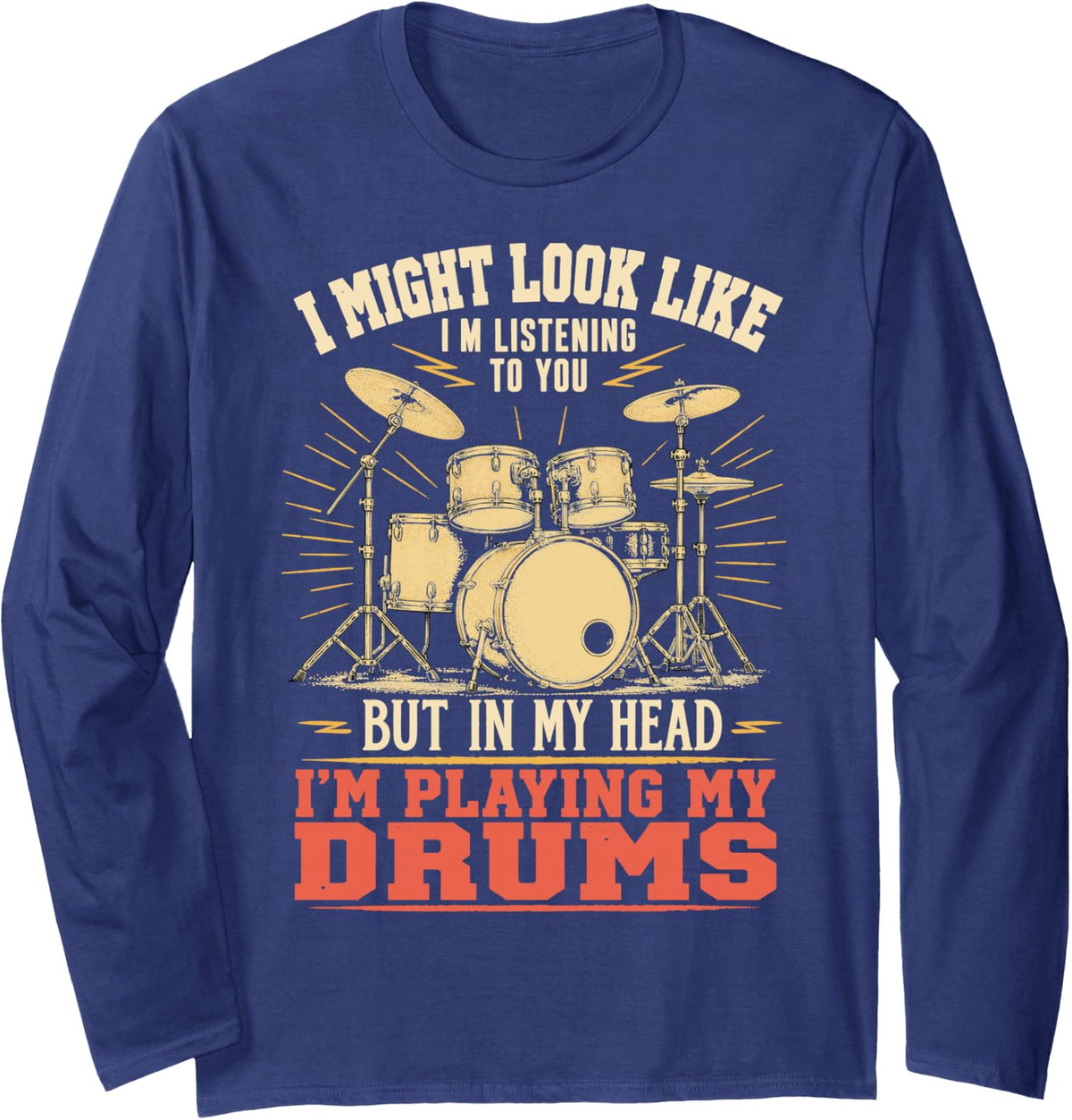 Funny Drummer Percussion Drum Kit Vintage Drumming Long Sleeve T-Shirt - Adult Unisex Navy Blue