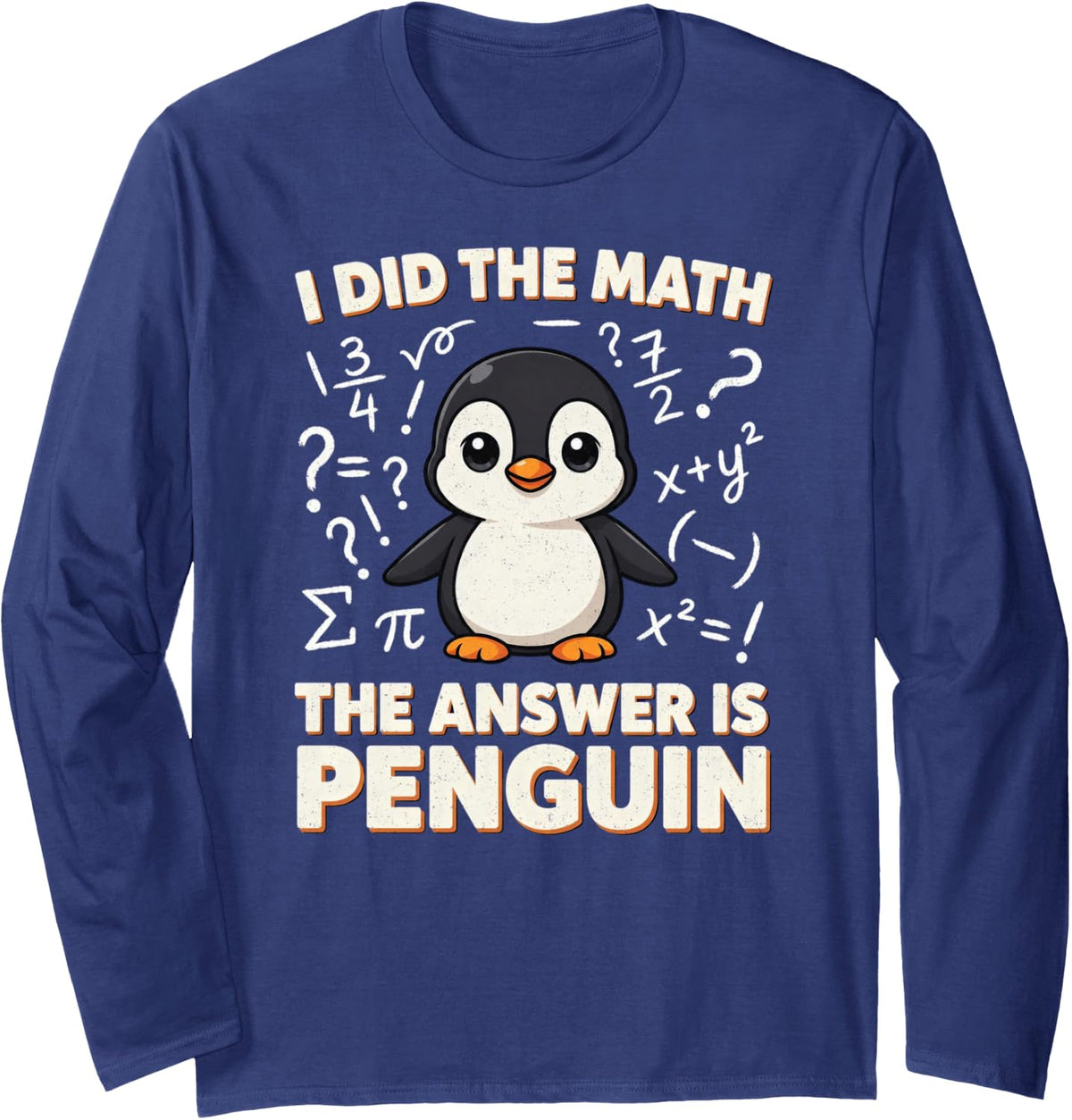 Funny Penguin Math Humor Cute Animal Lover Answer Long Sleeve T-Shirt - Adult Unisex Navy Blue
