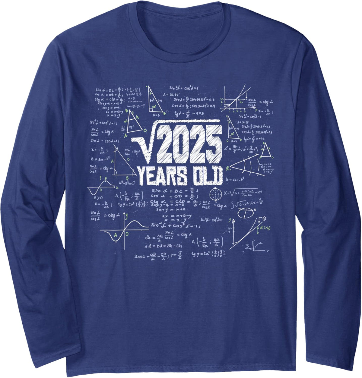 Square Root of 2025 Years Old for Math Nerd 45th Birthday Long Sleeve T-Shirt - Adult Unisex Navy Blue