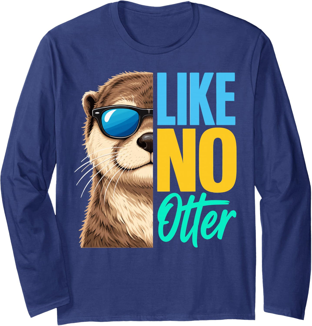 Otter Lover Funny Otters Long Sleeve T-Shirt - Adult Unisex Navy Blue