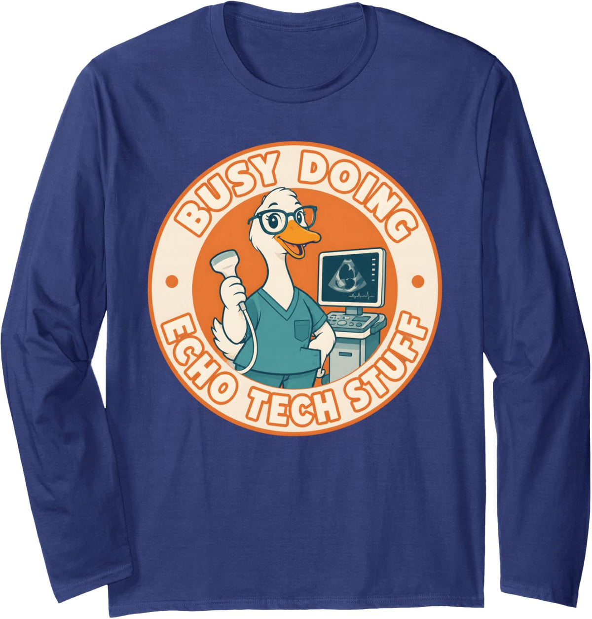 Busy Doing Echo Tech Stuff Cardiac Sonographer Long Sleeve T-Shirt - Adult Unisex Navy Blue