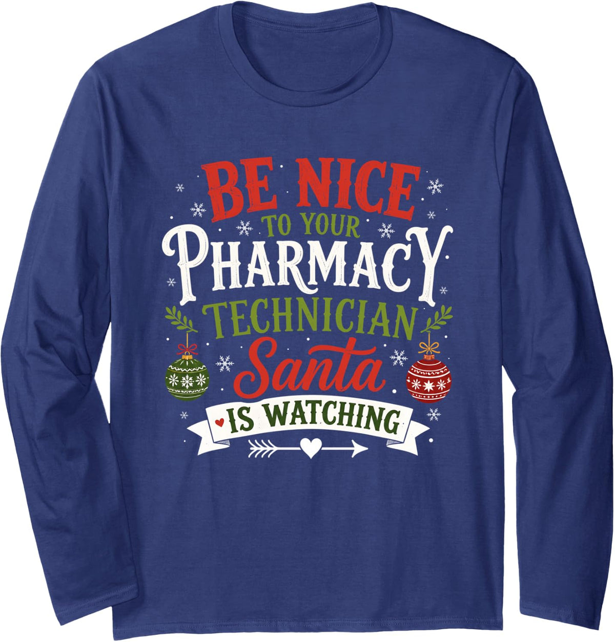 Pharmacy Technician Funny Christmas Pharmacist Tech Xmas Long Sleeve T-Shirt - Adult Unisex Navy Blue