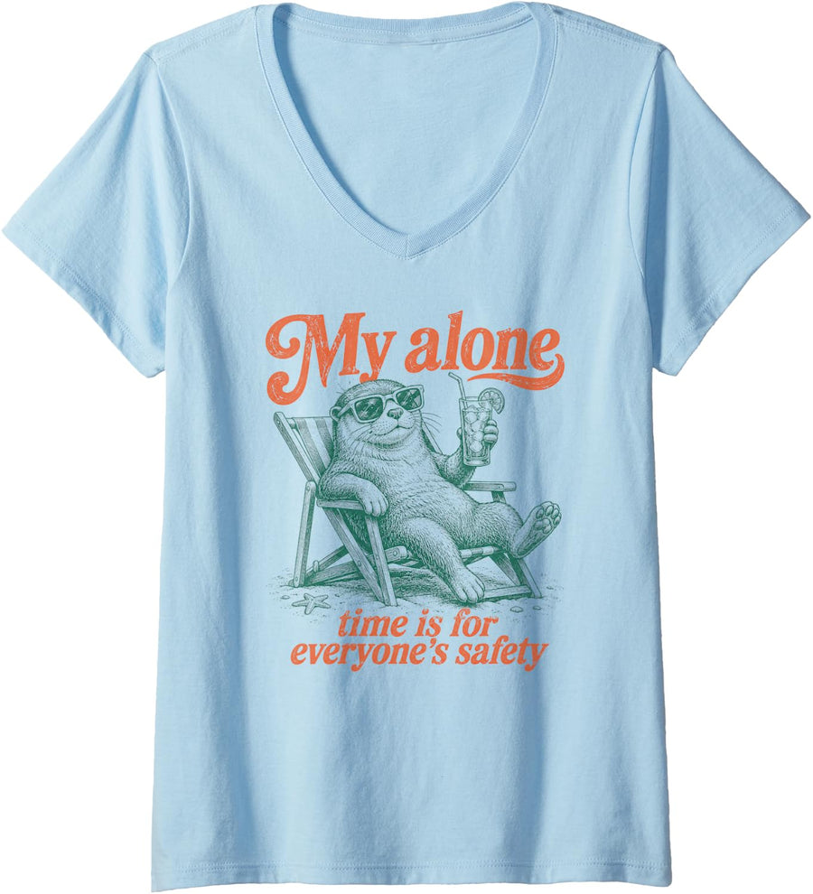 Women's My Alone Time is for Everyone's Safety Otter Humor V-Neck T-Shirt - Baby Blue