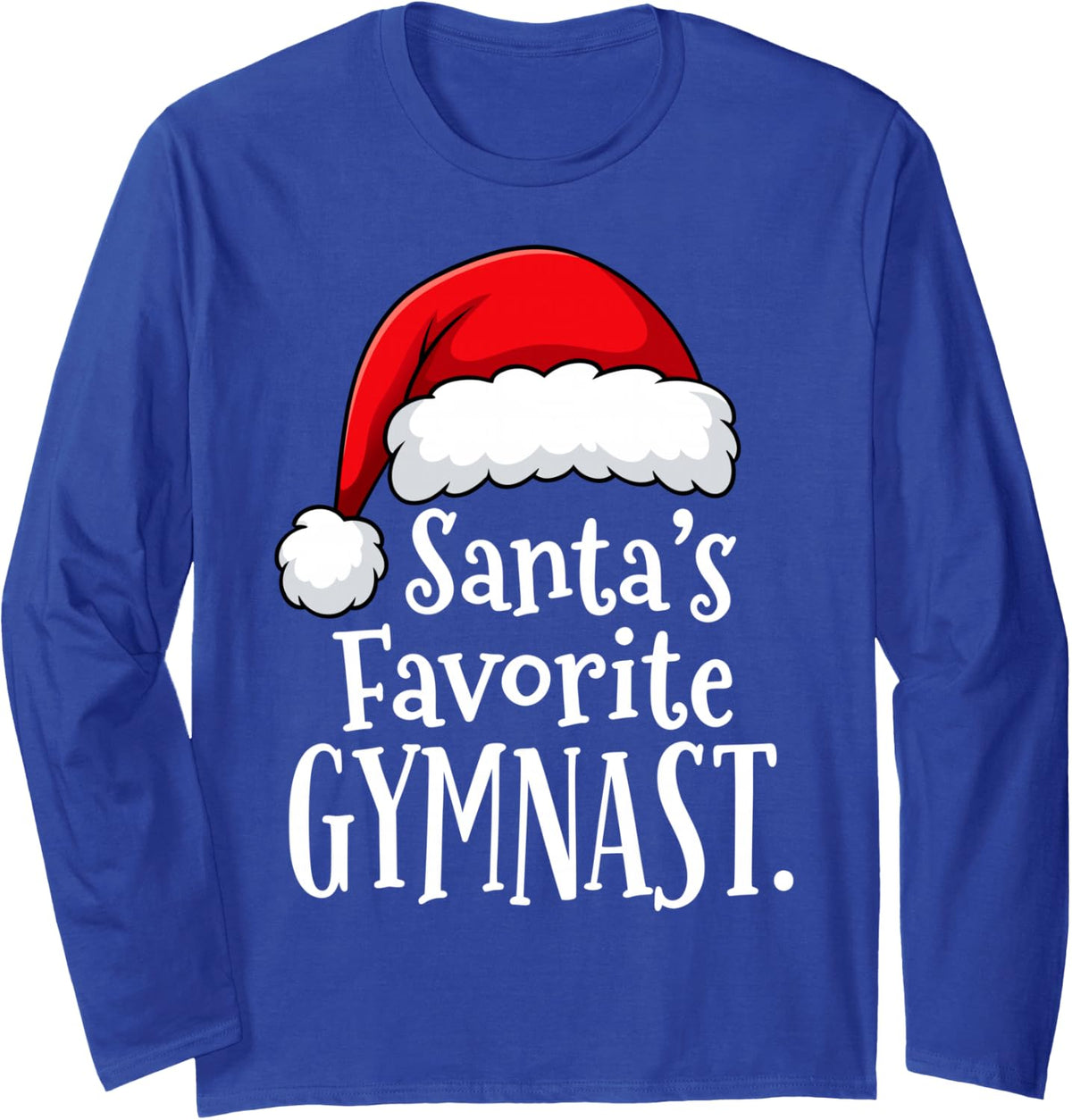Santa Favorite Gymnast Christmas Long Sleeve T-Shirt - Adult Unisex Royal Blue