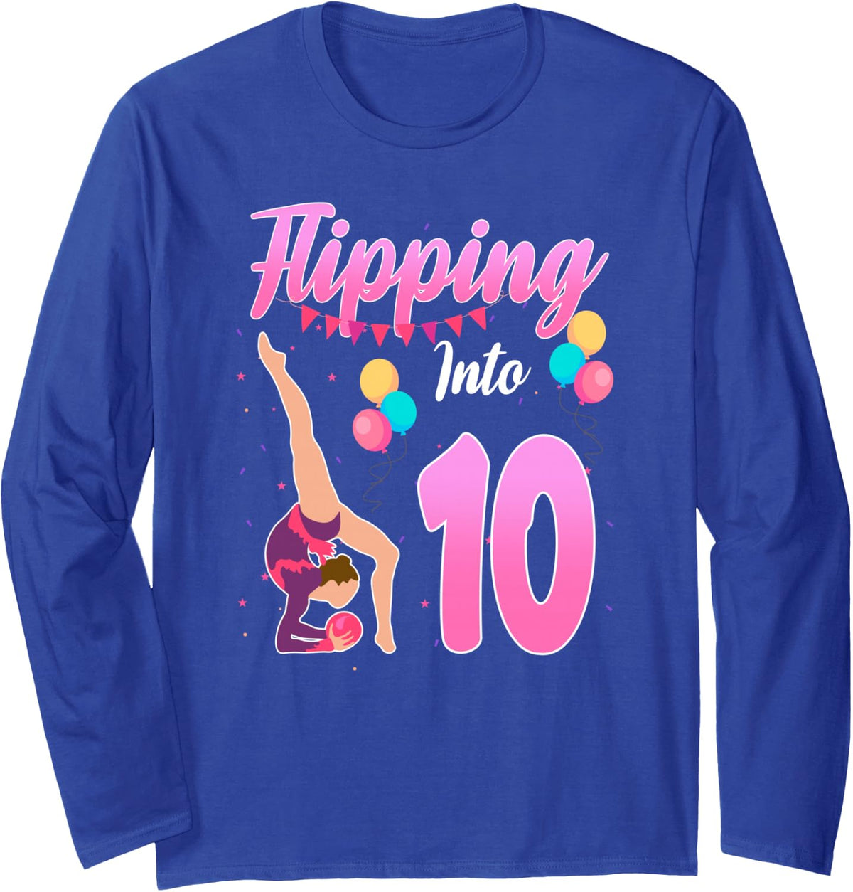 Flipping Into 10th Birthday Gymnastics Themed 10 Year Old Long Sleeve T-Shirt - Adult Unisex Royal Blue