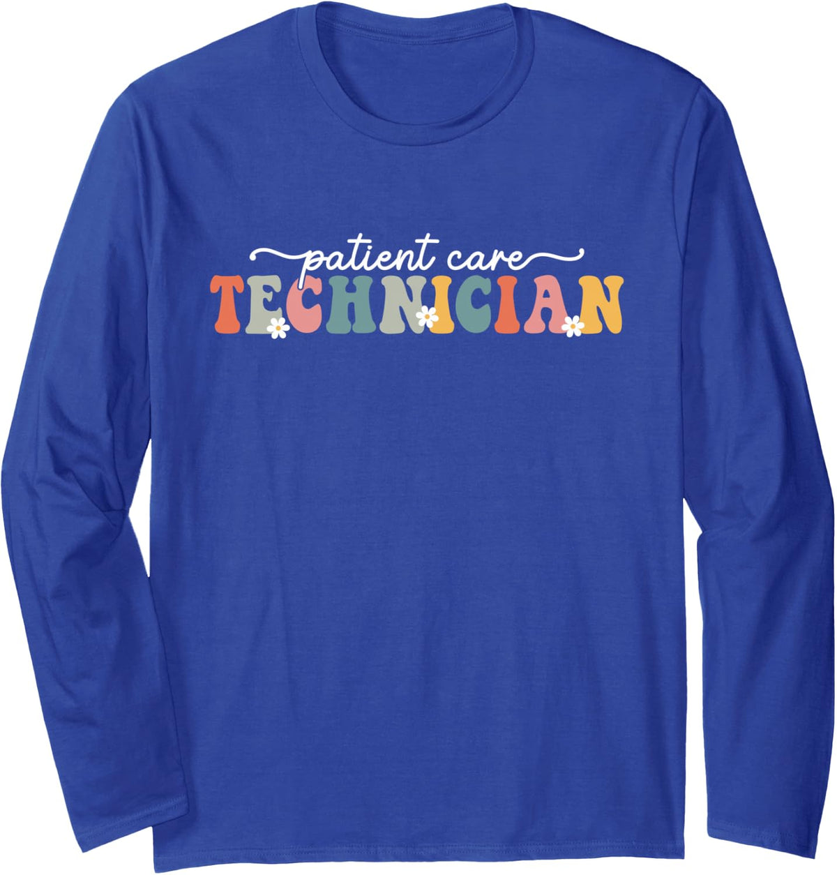 Patient Care Technician PCT Patient Care Tech Retro Groovy Long Sleeve T-Shirt - Adult Unisex Royal Blue
