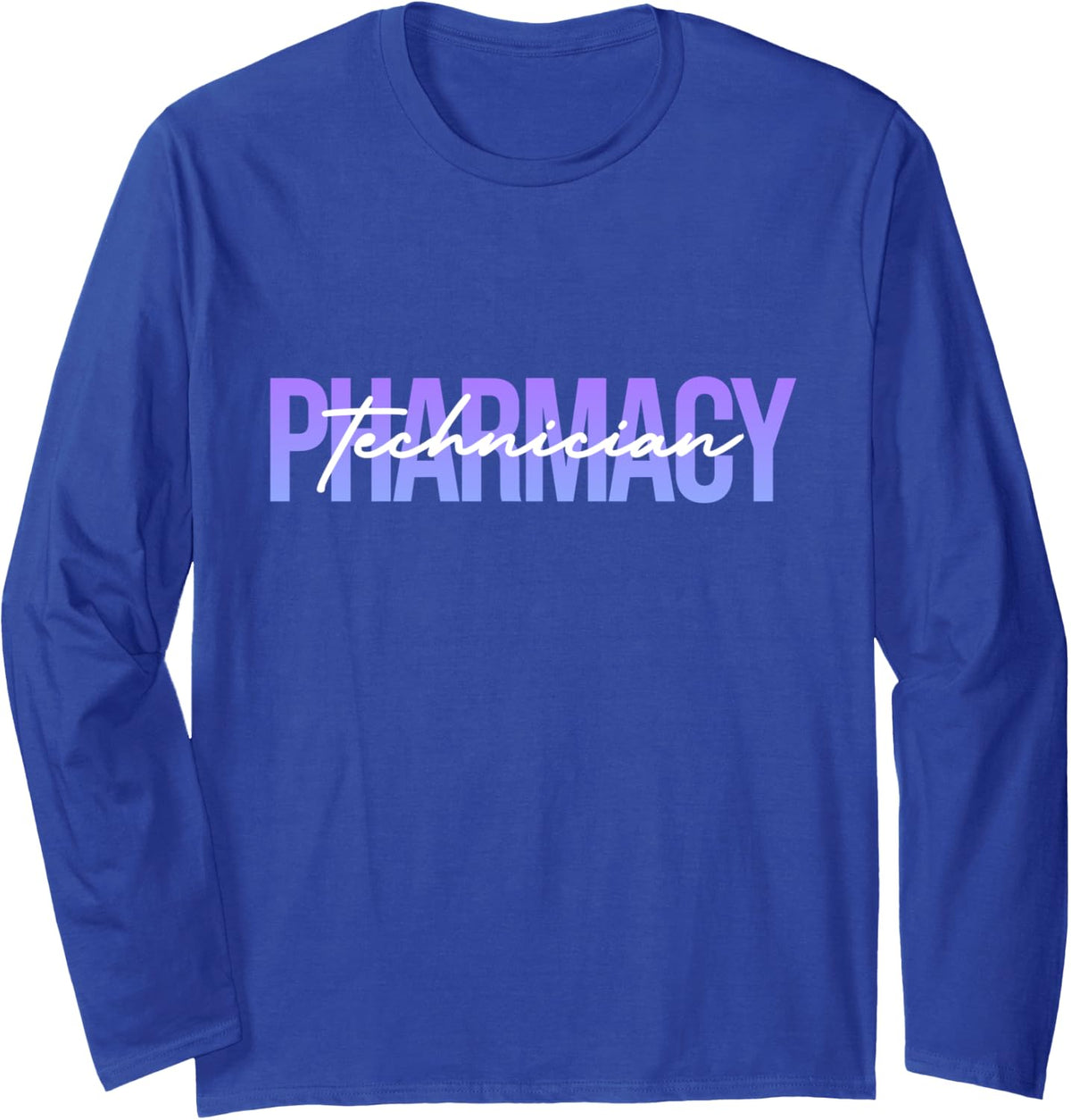Pharm Tech Certified Pharmacy Technician Gift Long Sleeve T-Shirt - Adult Unisex Royal Blue