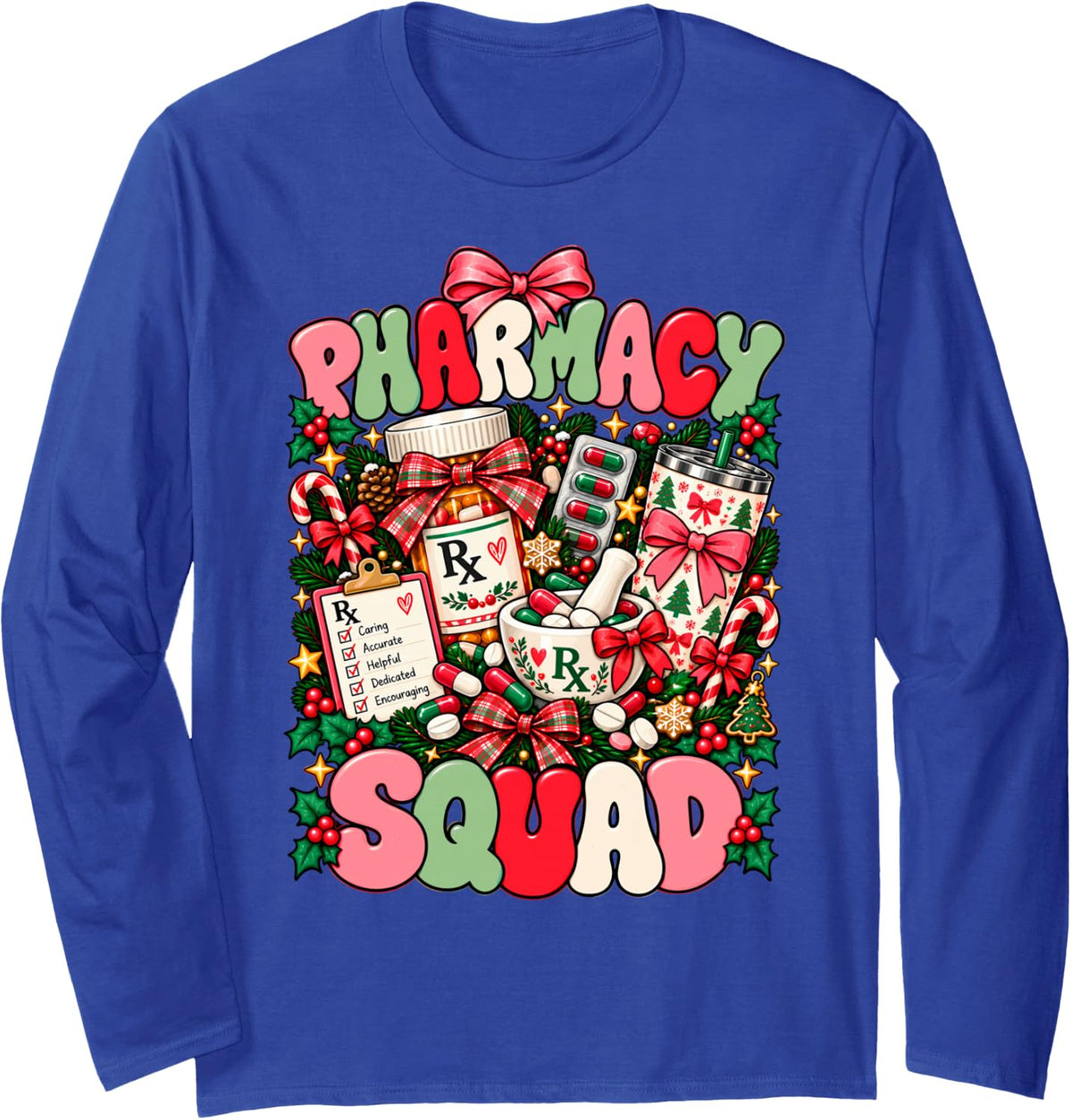 Pharmacy Squad Christmas Funny Pills Pharmacist Tech Crew Long Sleeve T-Shirt - Adult Unisex Royal Blue