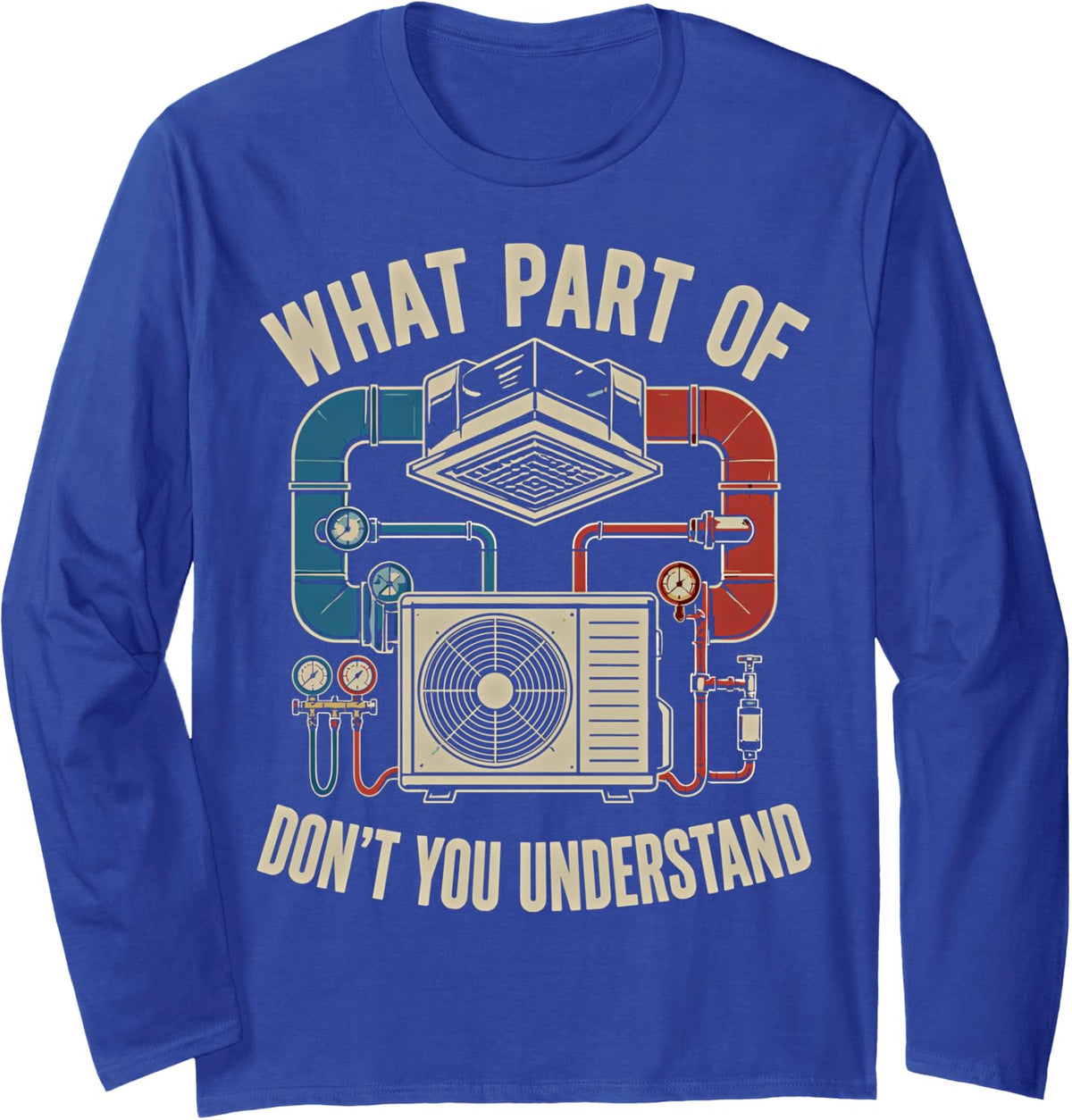 HVAC Technician HVAC Tech Long Sleeve T-Shirt - Adult Unisex Royal Blue
