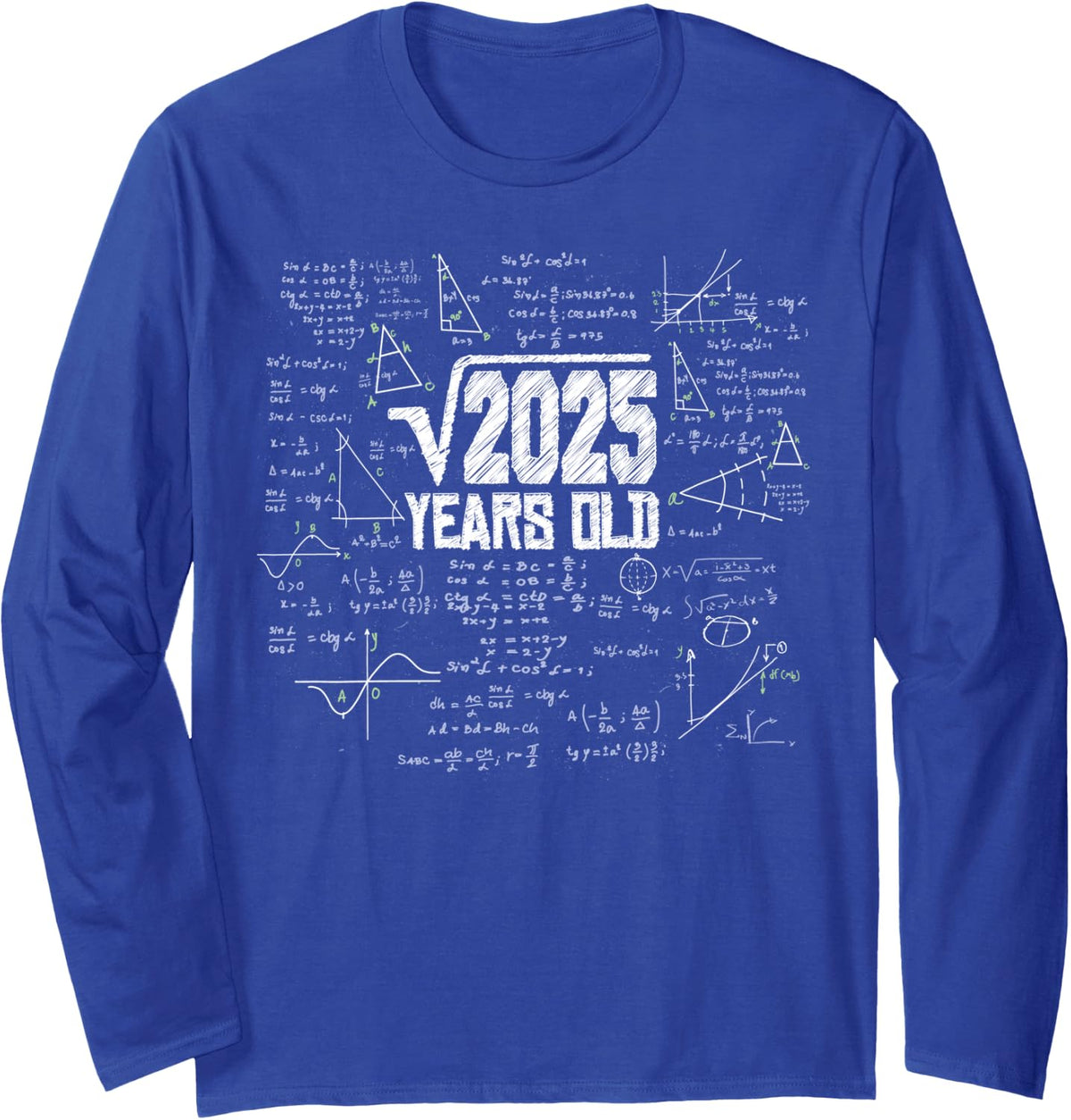 Square Root of 2025 Years Old for Math Nerd 45th Birthday Long Sleeve T-Shirt - Adult Unisex Royal Blue