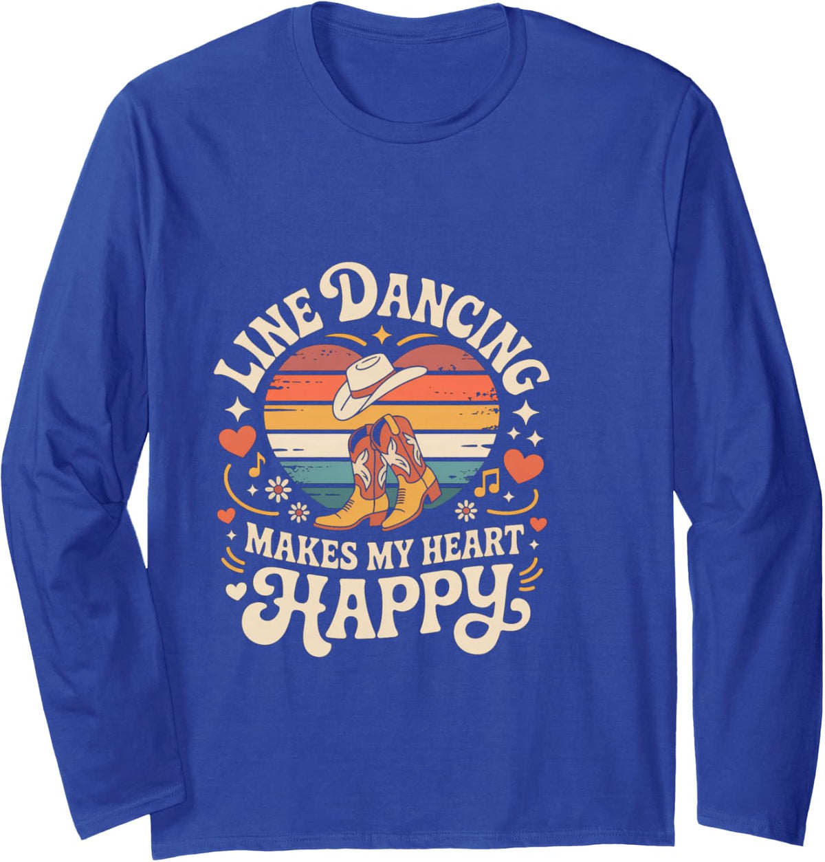 Line Dancing Makes My Heart Happy Country Boots Long Sleeve T-Shirt - Adult Unisex Royal Blue