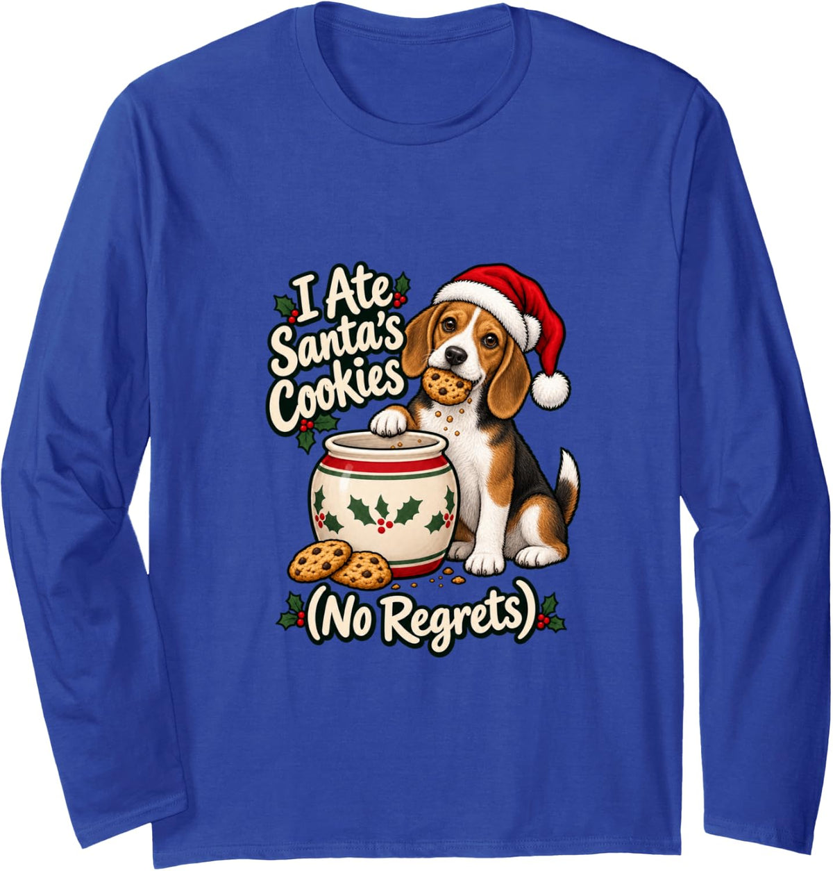 I Ate Santa's Cookies - Beagle Christmas Xmas Dog Mom Long Sleeve T-Shirt - Adult Unisex Royal Blue