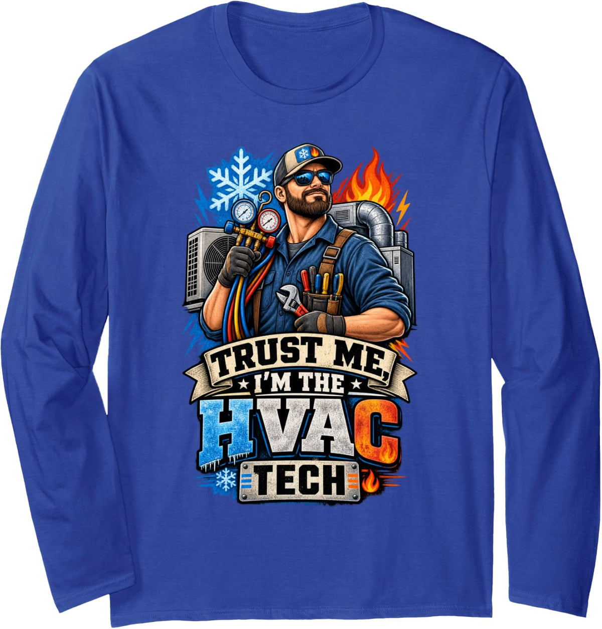 Funny HVAC Technician Heating Cooling Tech Long Sleeve T-Shirt - Adult Unisex Royal Blue