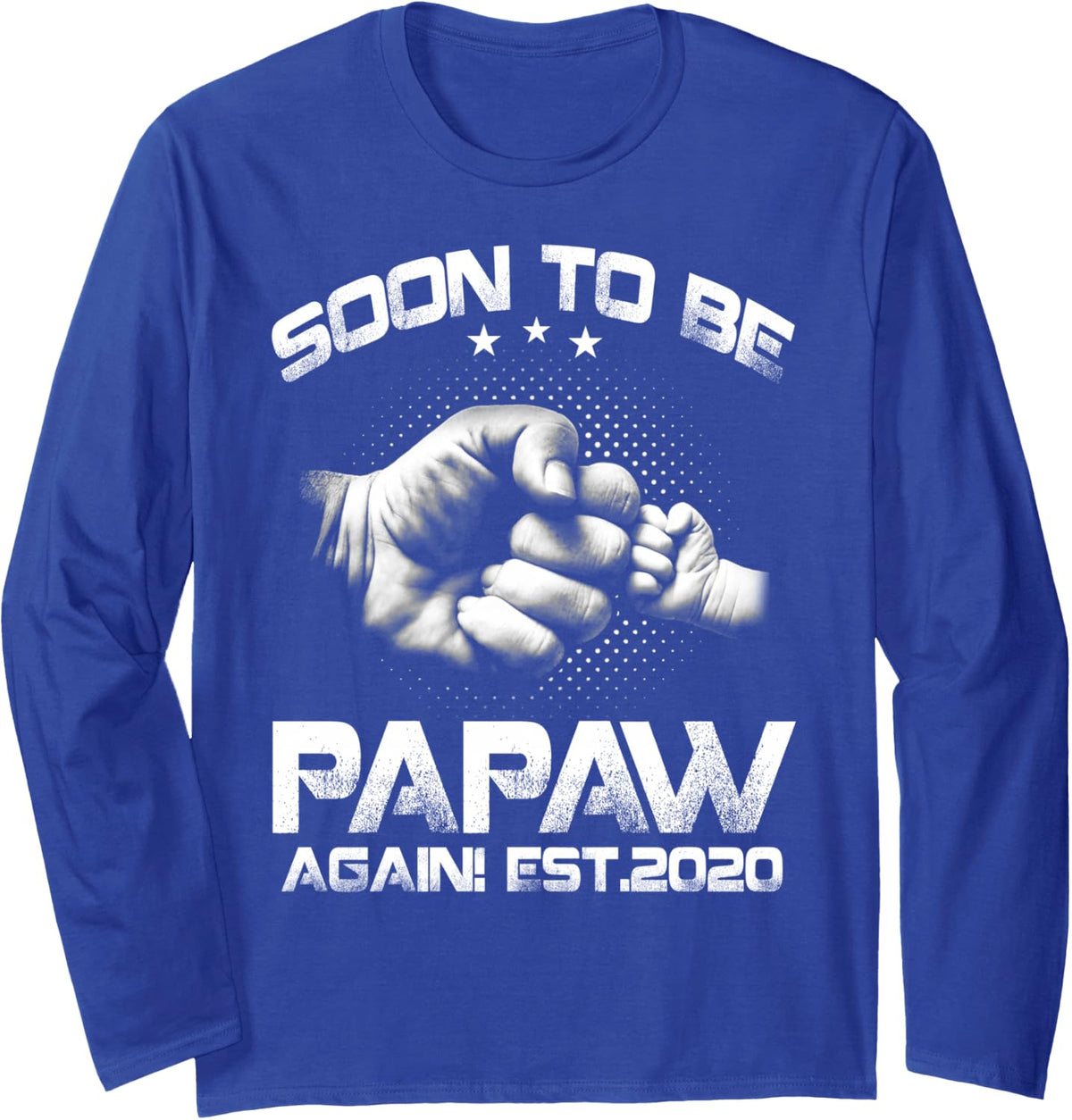 Soon to Be Papaw Again 2020 Long Sleeve T-Shirt - Adult Unisex Royal Blue