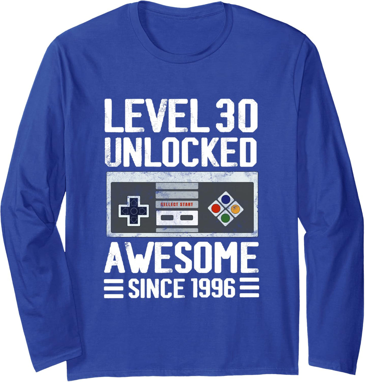 Level 30 Unlocked Awesome Since 1996 Video Game Gamer Long Sleeve T-Shirt - Adult Unisex Royal Blue