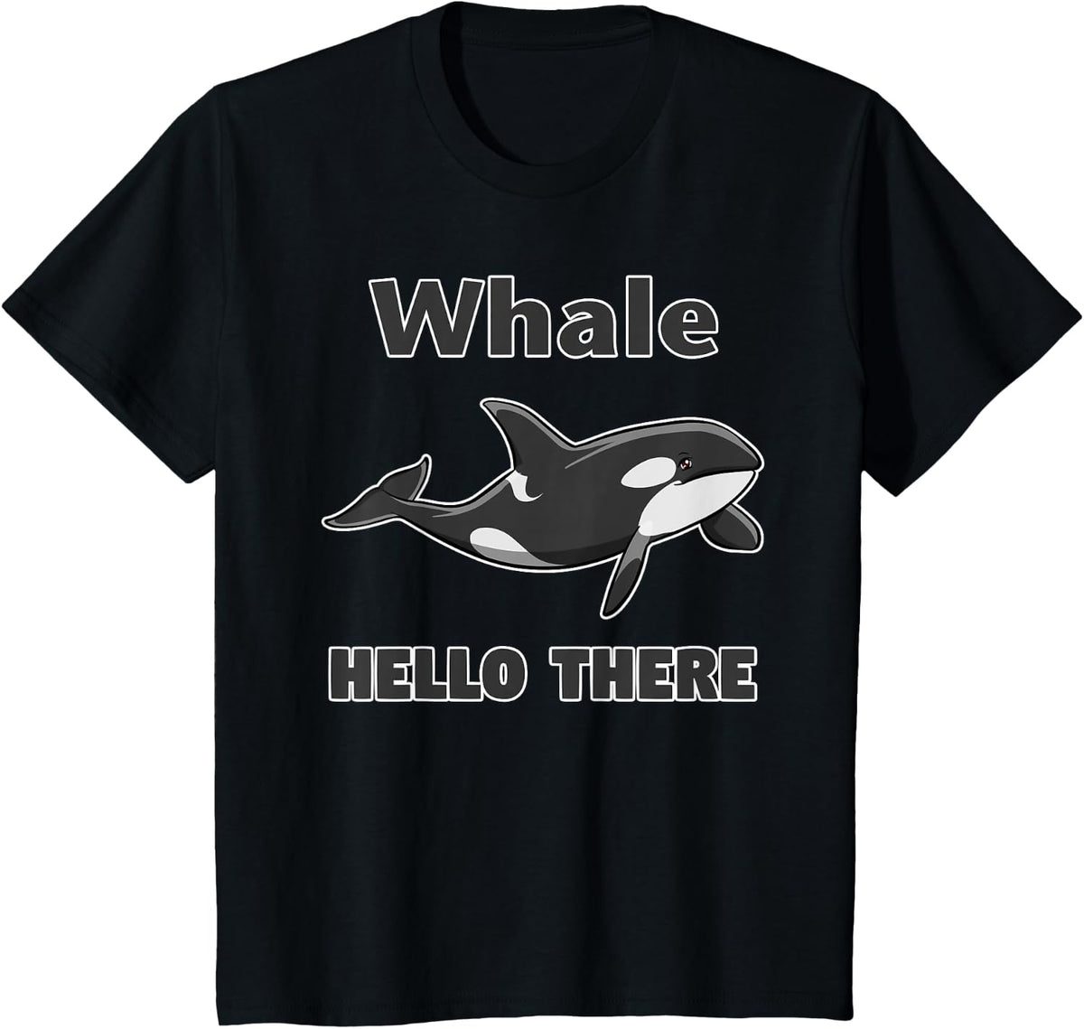 Whale Hello There Killer Whale T-Shirt Funny Orca Lover Tee T-Shirt - Black