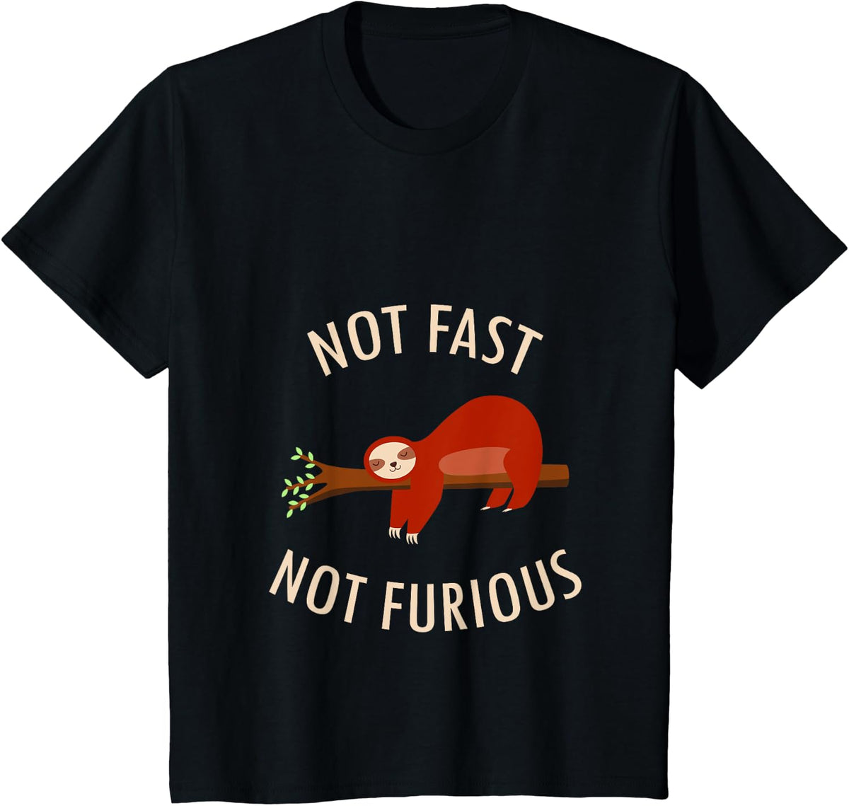 Not Fast Not Furious Sloth Funny Camping Gift & Top Pajama T-Shirt - Black