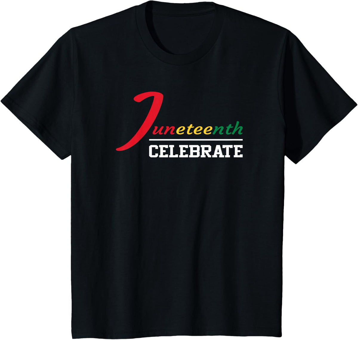 Juneteenth Celebrate Black History Flag African American T-Shirt - Black