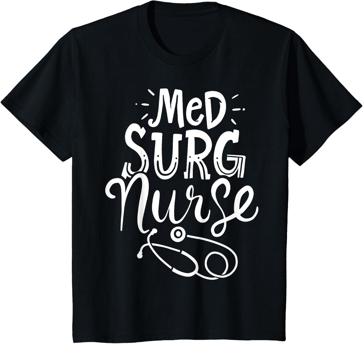Medical Surgical Nurse T-Shirt - Black