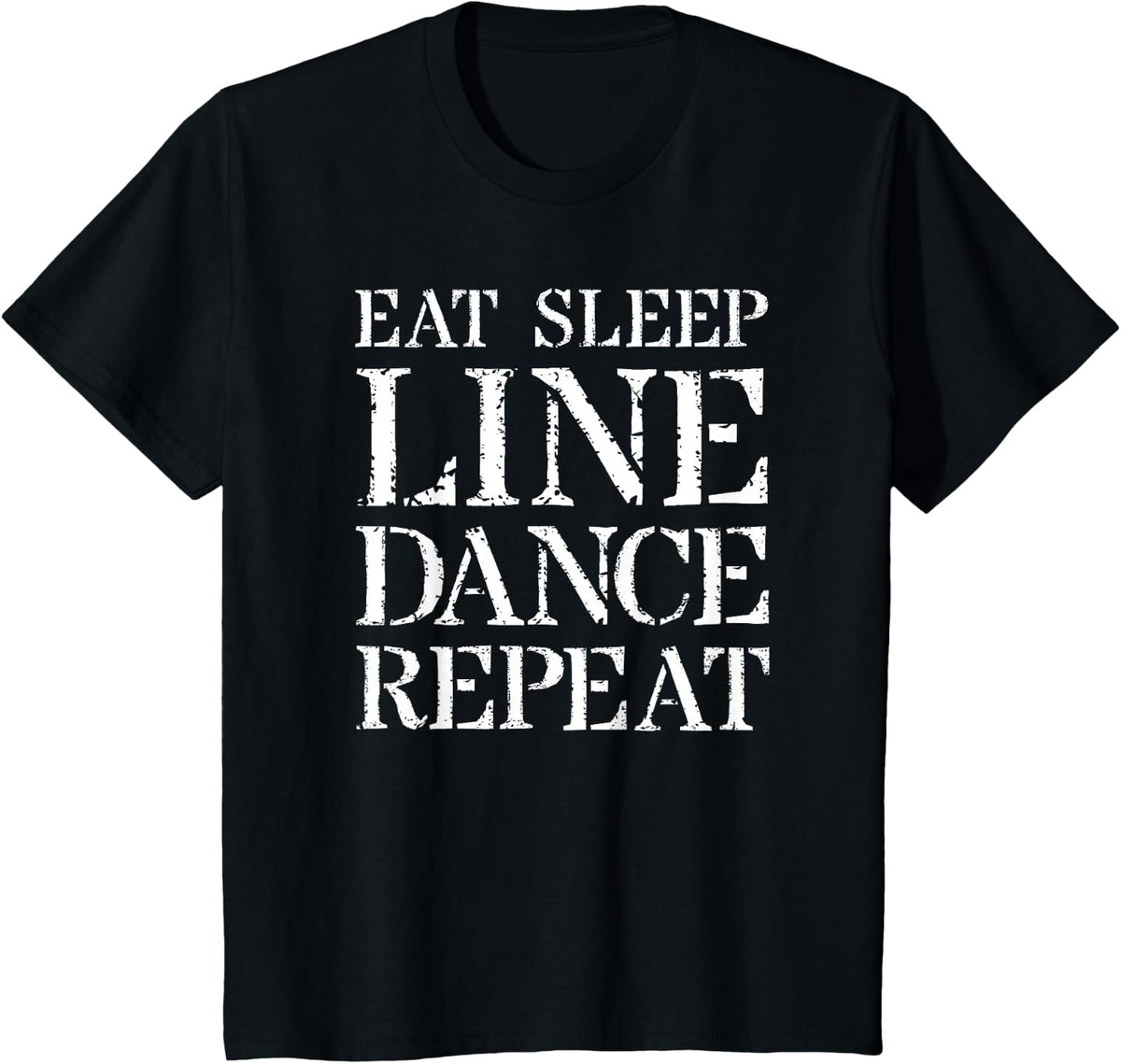 Line Dancing Design & Linedance Design: Eat Sleep Line Dance T-Shirt - Black
