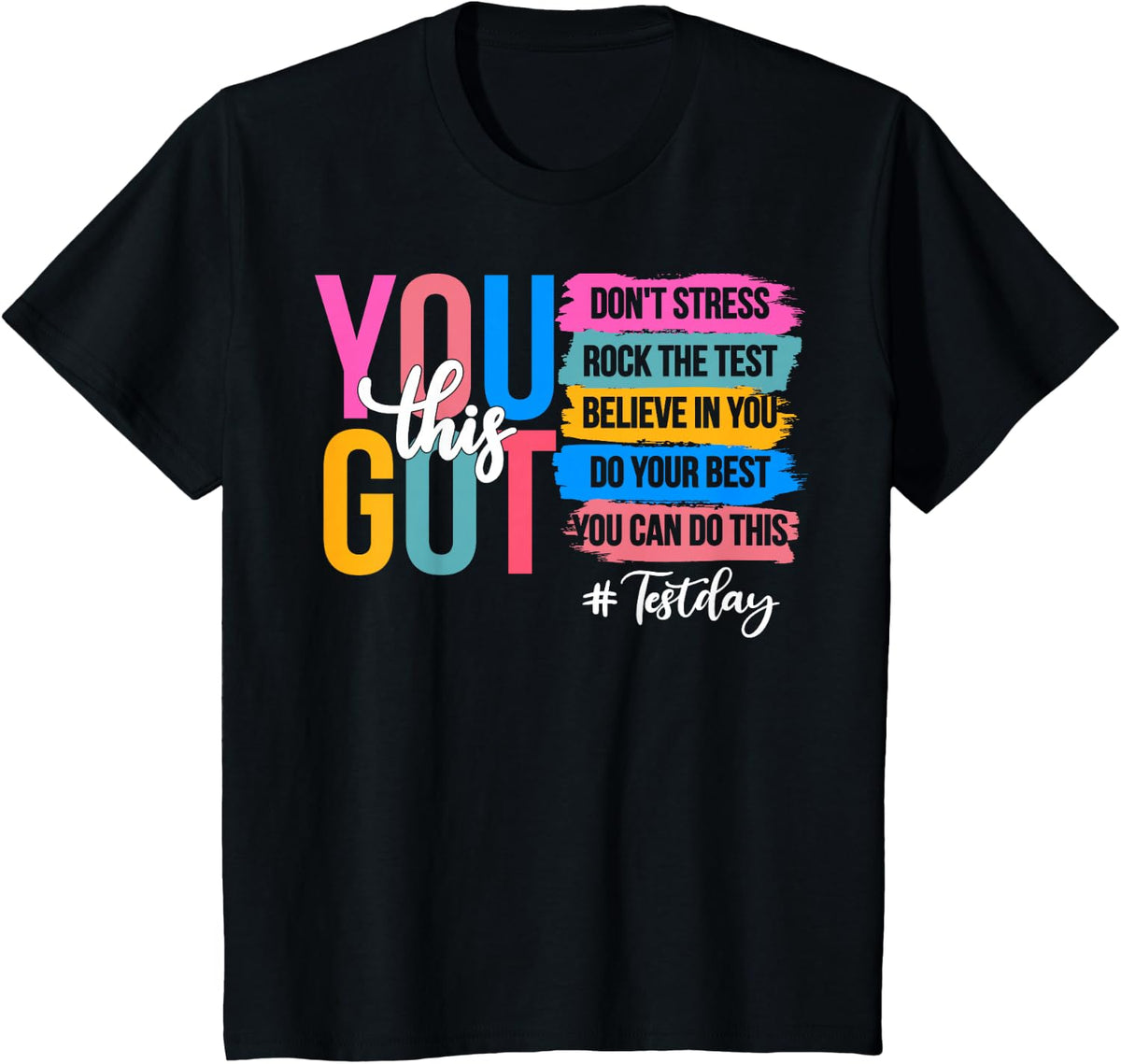 You Got This Don't Stress Rock The Test Day Teacher T-Shirt - Black