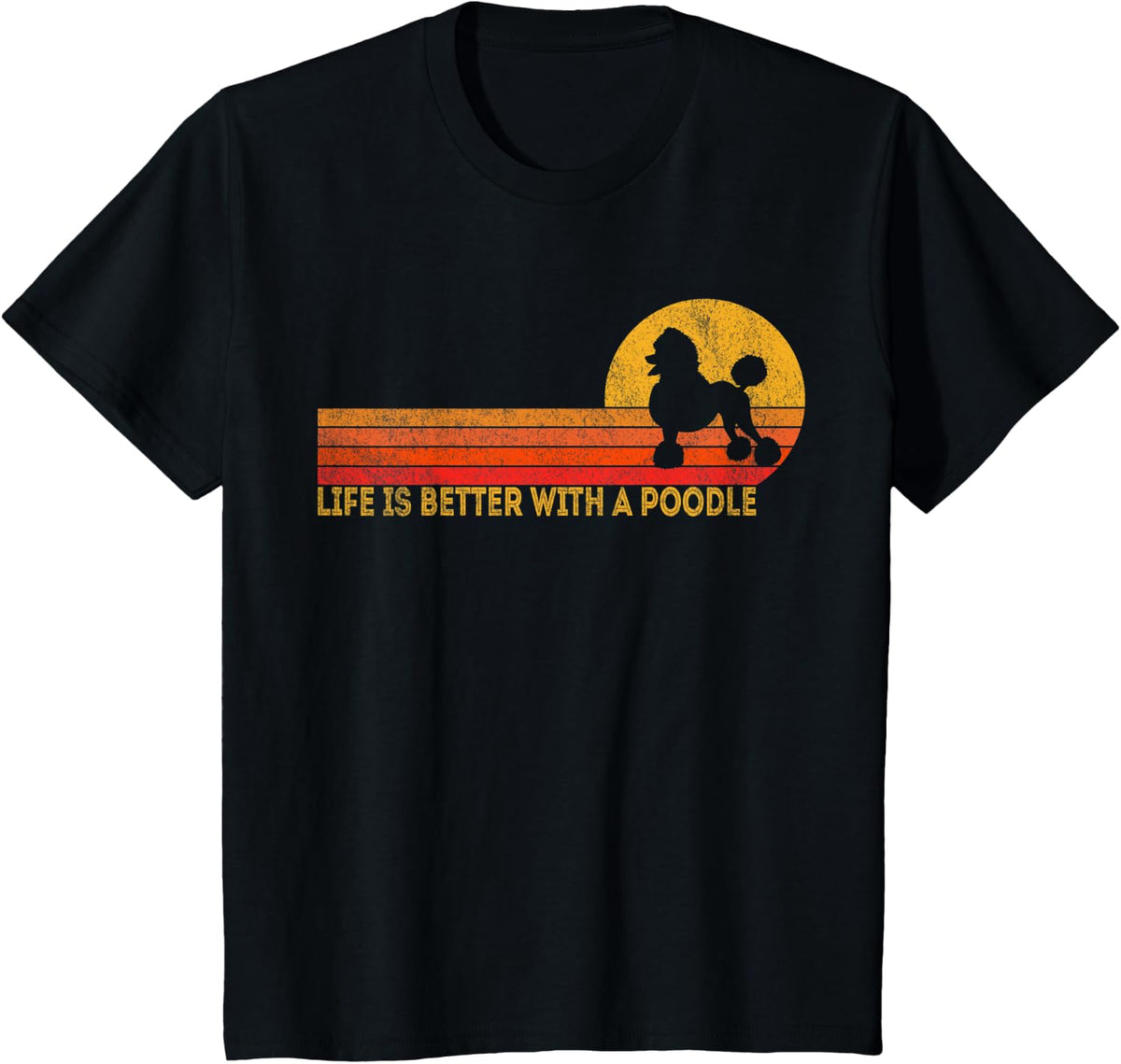 Life Is Better With A Poodle Mom Poodle Dad Retro Poodle Dog T-Shirt - Black