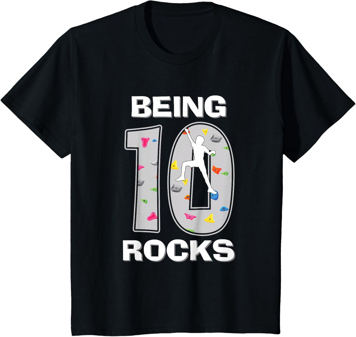 Being 10 Years Old Rocks Rock Climber 10th Birthday Boy T-Shirt - Black