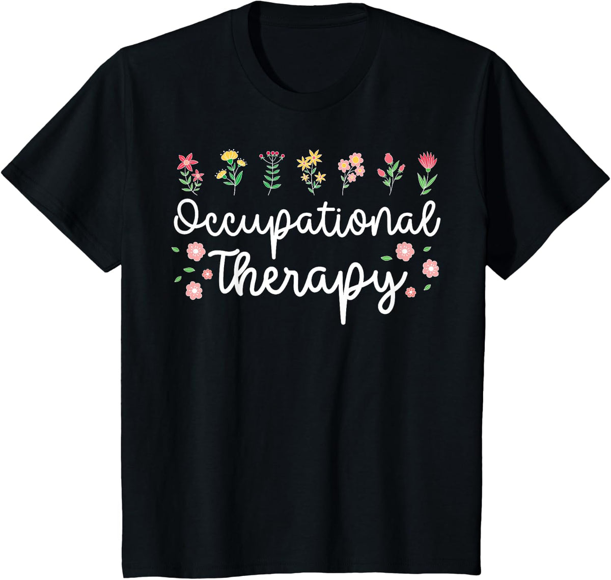 Occupational Therapy Flower OT Healthcare T-Shirt - Black