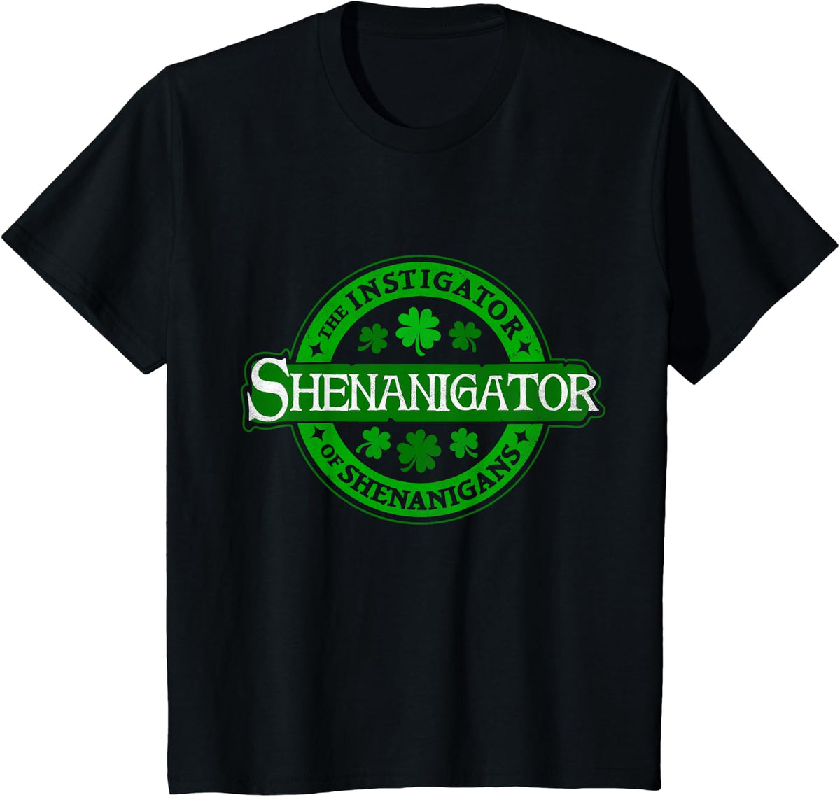 Shenanigator - Funny St Patrick's Day Shenanigans Instigator T-Shirt - Black