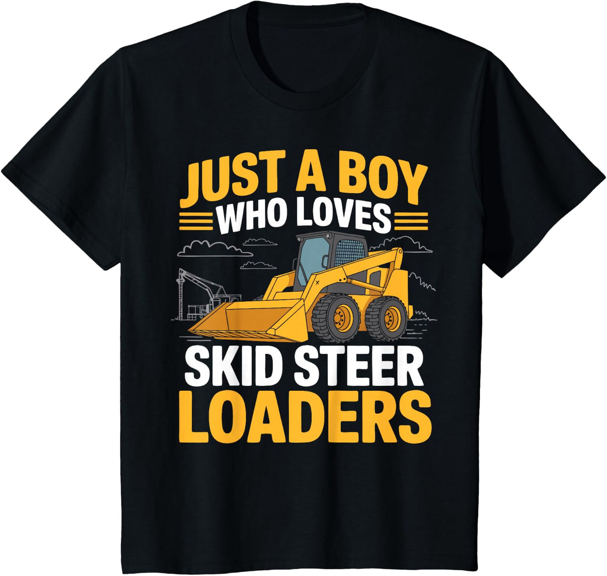 Boy Construction Worker Skid Steer Loader Son Builder T-Shirt - Black