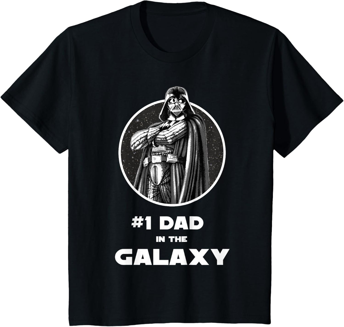 Star Wars Father's Day Darth Vader #1 Dad In The Galaxy T-Shirt - Black