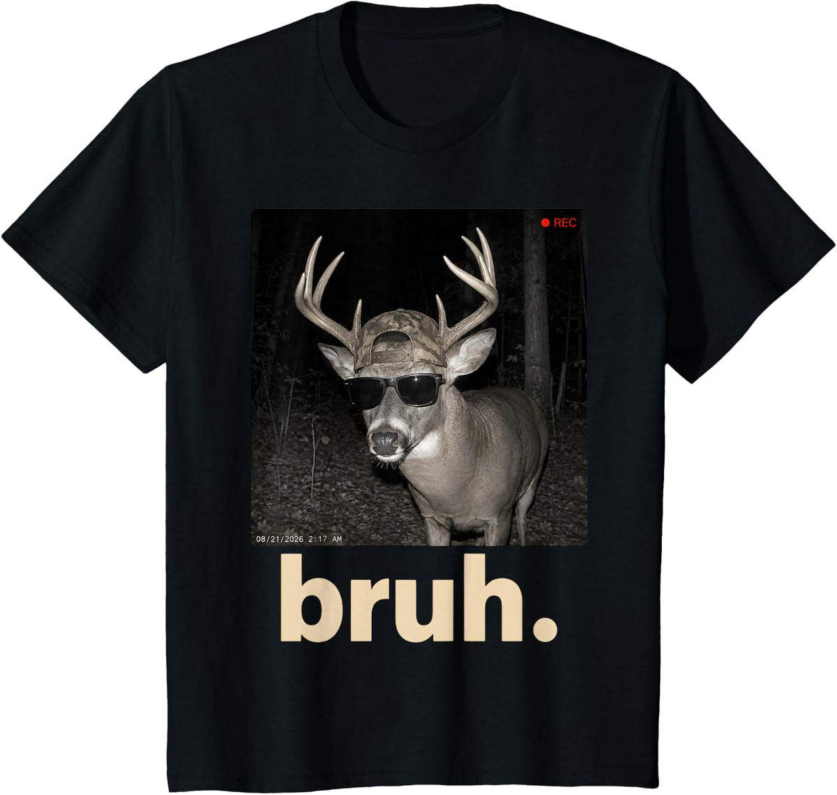 Funny Bruh Deer Trail Cam Buck Hunting Camo Boys Mens Hunter T-Shirt - Black