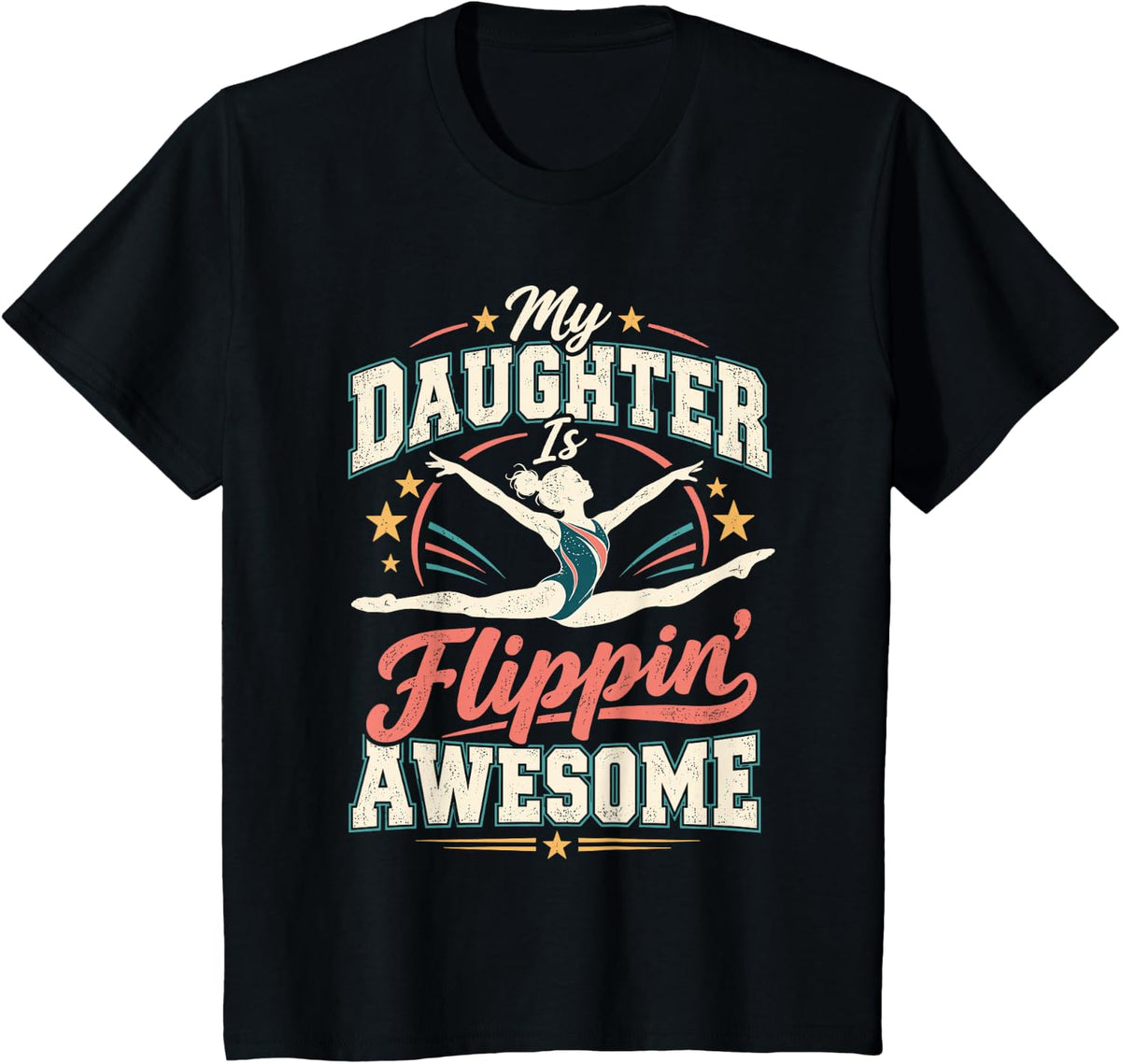 Cute Gymnast My Daughter is Flippin' Awesome Gymnastics Dad T-Shirt - Black