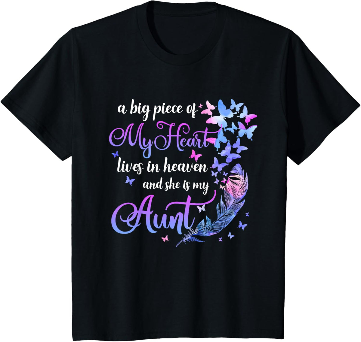 My Aunt Lives In Heaven Memorial Quotes Niece Nephew T-Shirt - Black