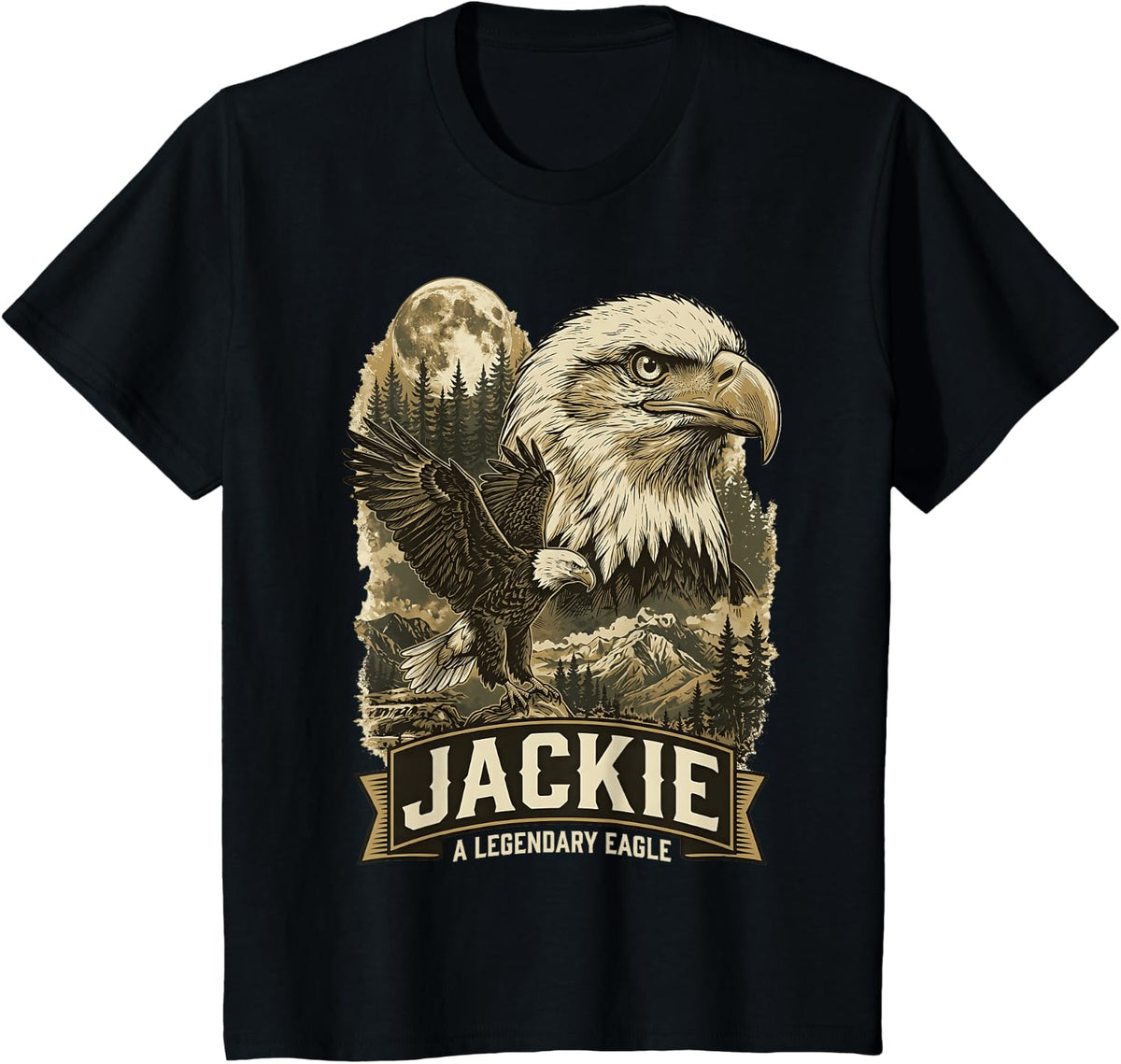 Jackie A Legendary Eagle Bald Eagle Forest Moon Mountain T-Shirt - Black
