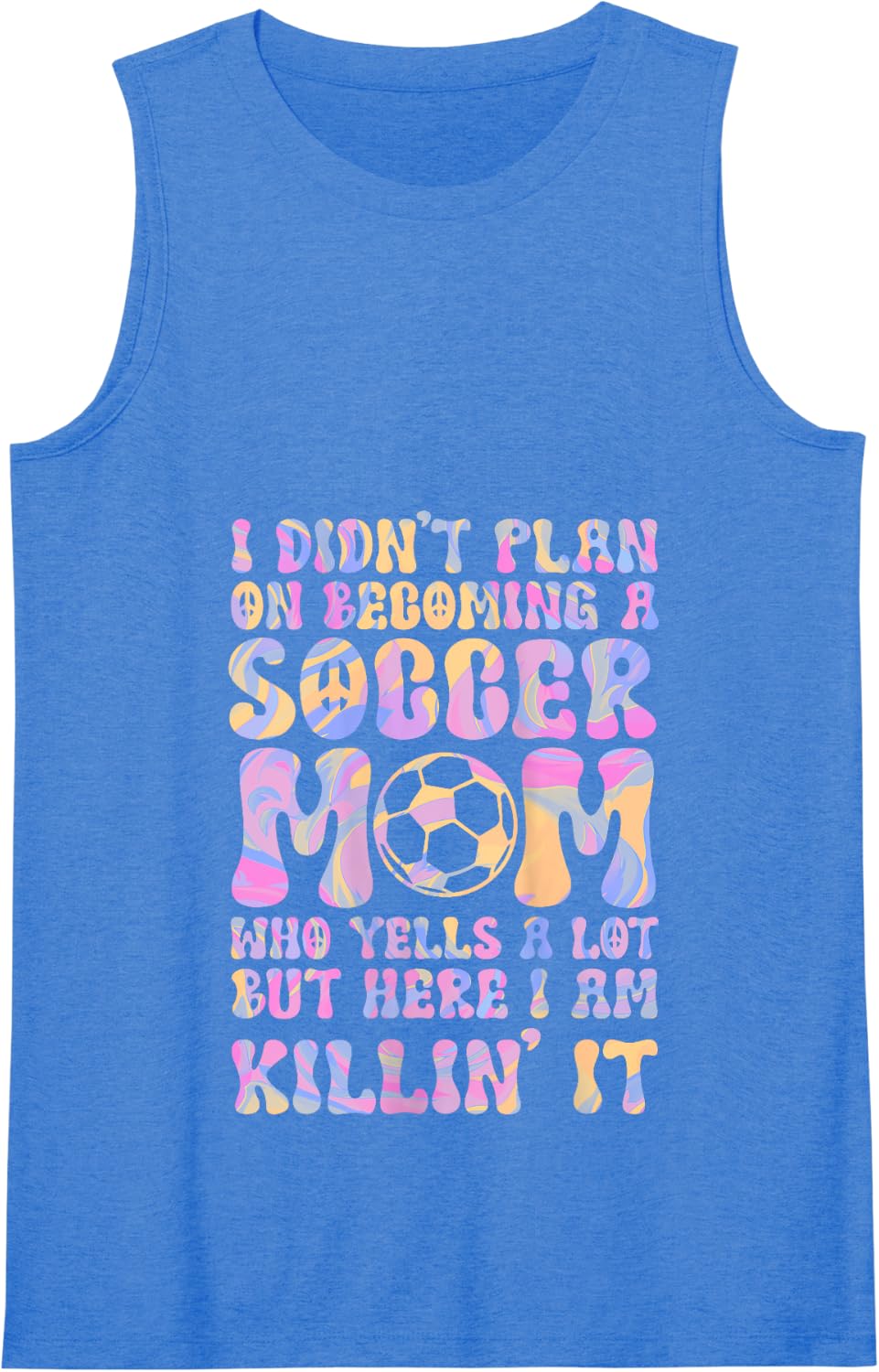 Womens I didn't plan on becoming a soccer mom sport Tank Top - Royal Blue