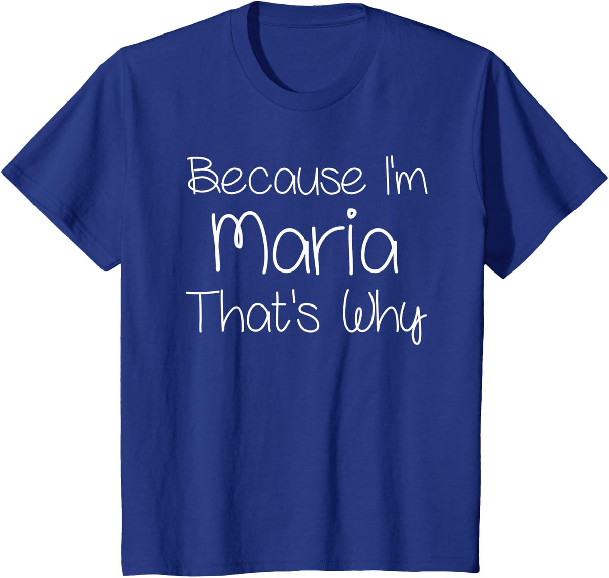 MARIA Funny Personalized Birthday Women Name Gift Idea T-Shirt - Royal Blue