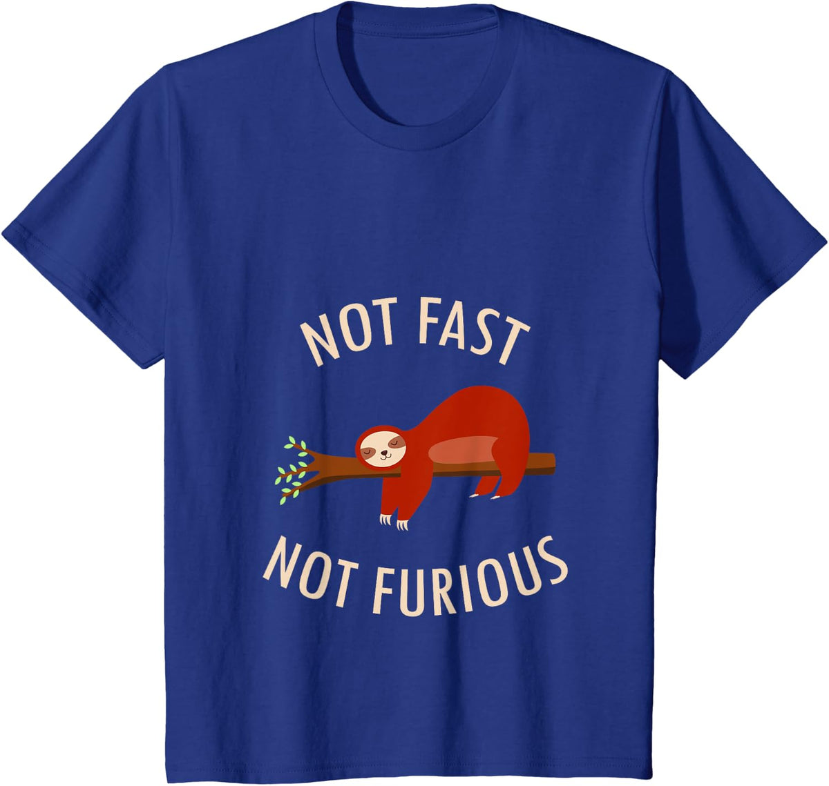 Not Fast Not Furious Sloth Funny Camping Gift & Top Pajama T-Shirt - Royal Blue