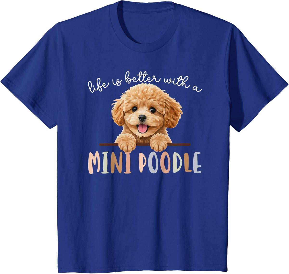 Mini Poodle Owner Shirt Miniature Poodle Lover Tee T-Shirt for Dog Moms and Dads - Royal Blue
