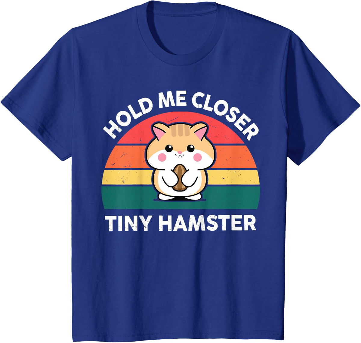 Hamster Shirt Hold Me Closer Tiny Funny Boy Girl Toddler T-Shirt - Royal Blue