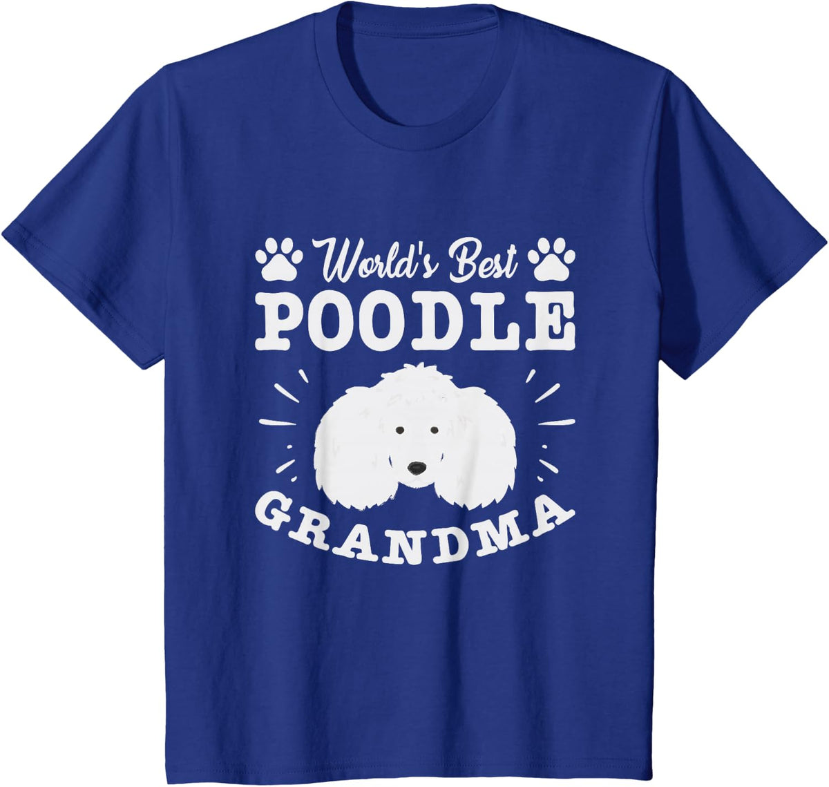 Worlds Best Poodle Grandma Tee Shirt for Women and Men Poodle Dog T-Shirt - Royal Blue