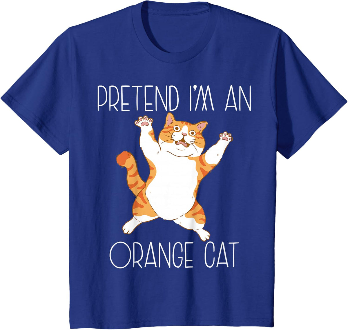 Pretend I'm an Orange Cat Easy Halloween Costume T-Shirt - Royal Blue