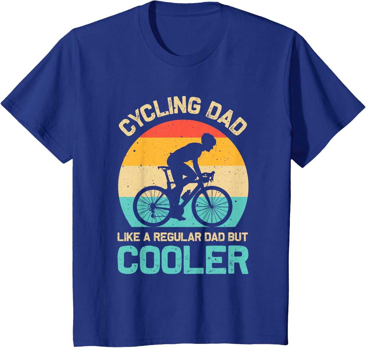 Cute Bike Riding Lover Biker Racing Humor Designs Cycling Dad Like A Regular Dad But Cooler Funny Cyclist Gift T-Shirt -