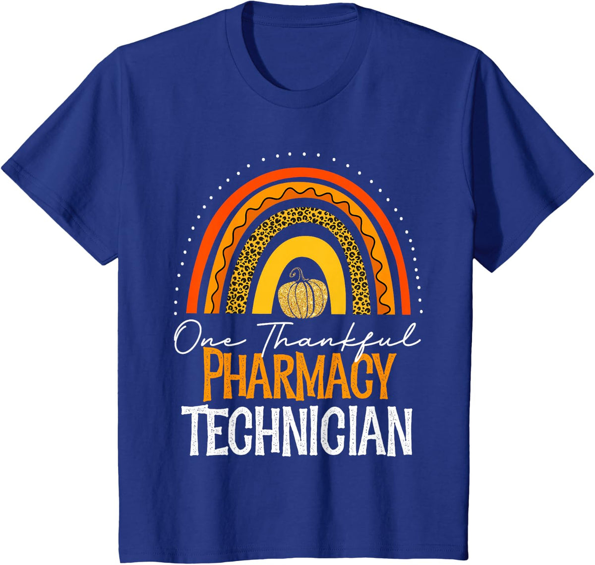 Thanksgiving Leopard One Thankful Pharmacy Technician Tech T-Shirt - Royal Blue