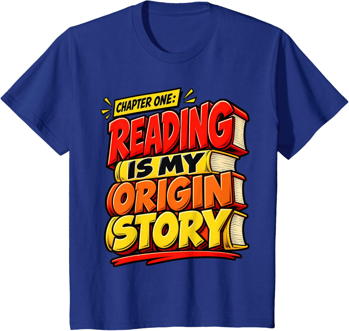 Reading is My Origin Story Comic Book Lover Art T-Shirt - Royal Blue