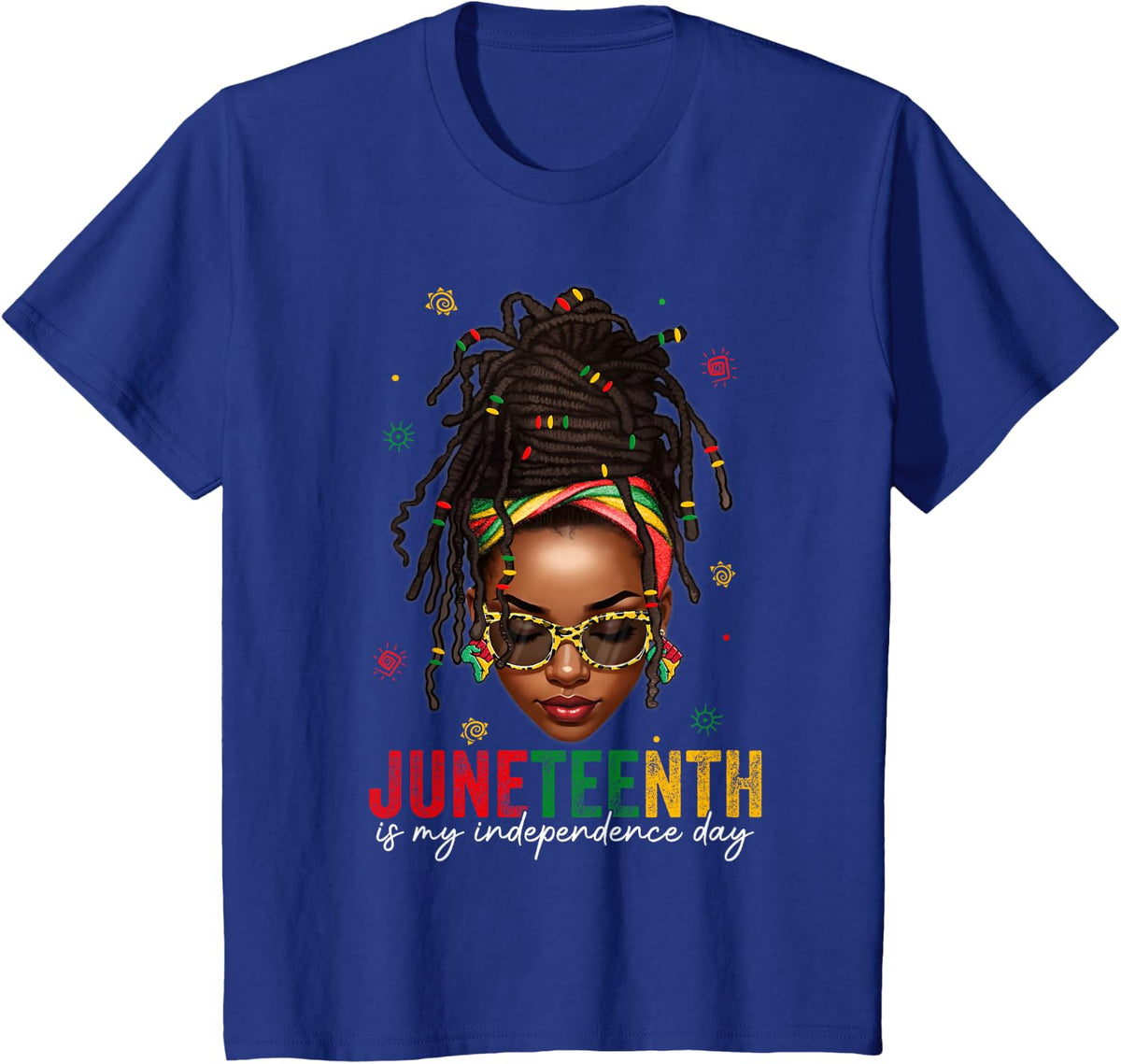 Juneteenth Is My Independence Day Shirt Locd Hair Black Girl T-Shirt - Royal Blue