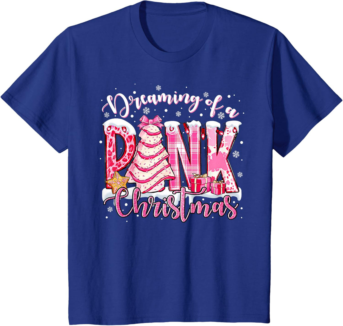 Dreaming Of A Pink Christmas Tree Cakes Xmas Women Girls T-Shirt - Royal Blue