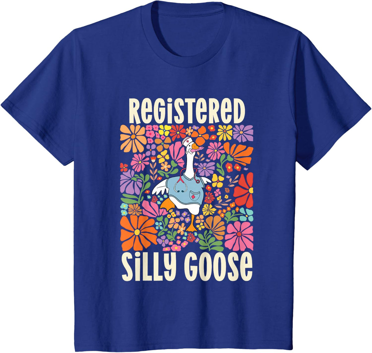 Registered Silly Goose RN Nurse Day University School Nurse T-Shirt - Royal Blue